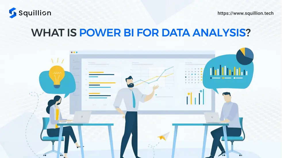 What is Power BI For Data Analysis?