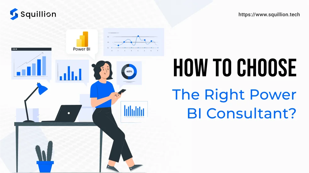 How to Choose the Right Power BI Consultant?