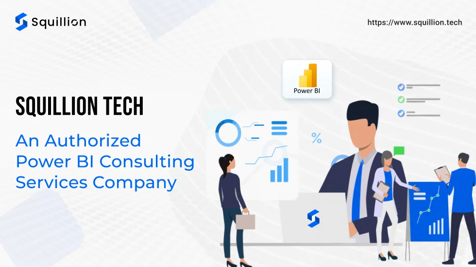 Squillion Tech_ An Authorized Power BI Consulting Services Company