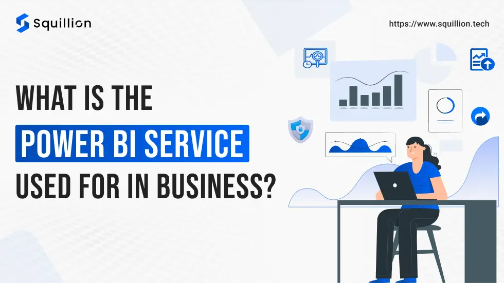 What is the Power BI service used for in business_