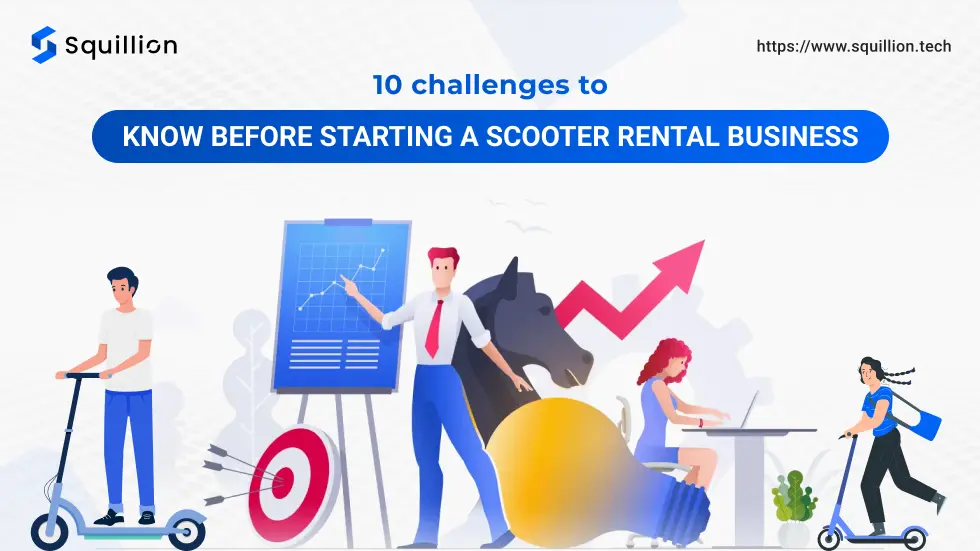 10 challenges to know before starting a scooter rental business