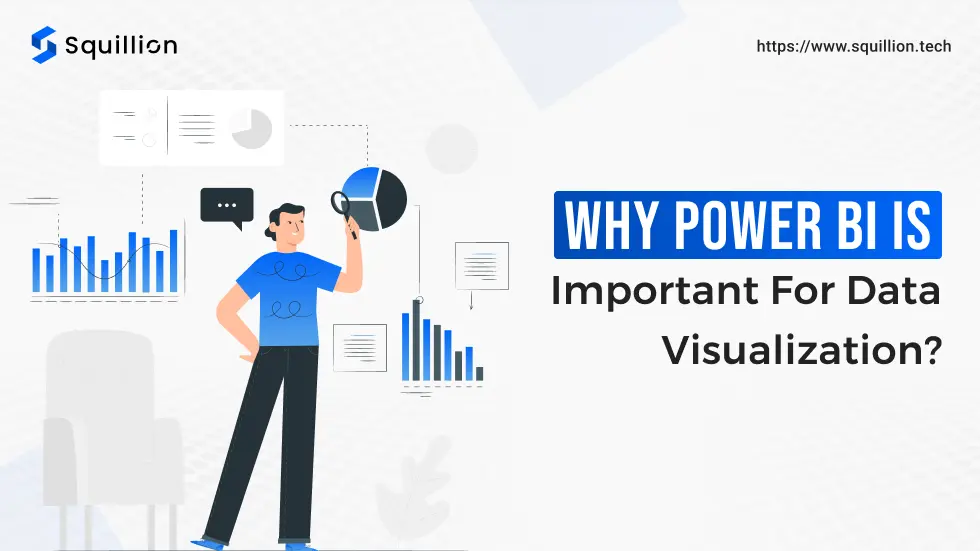 Why Power BI is important for data visualization_