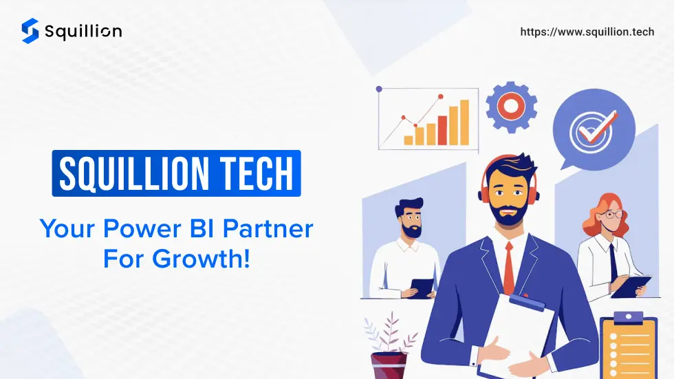 Squillion Tech Your Power BI Partner For Growth