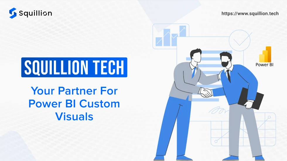 Squillion Tech Your partner for Power BI custom visuals