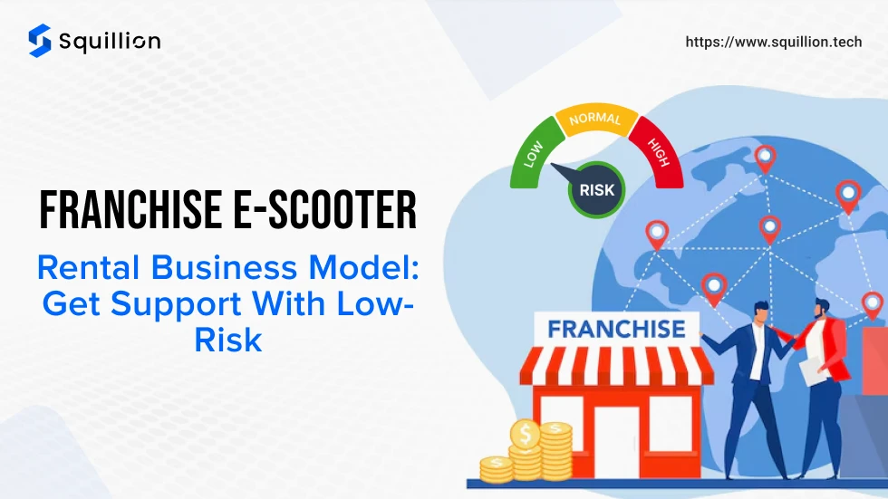 Franchise e-scooter rental business model_ Get support with low-risk