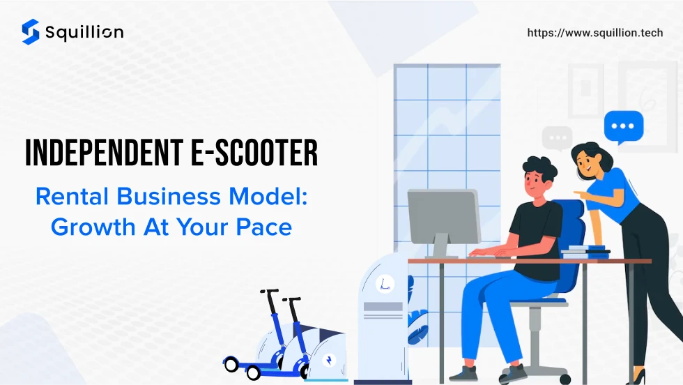 Independent e-scooter rental business model_ Growth at your pace